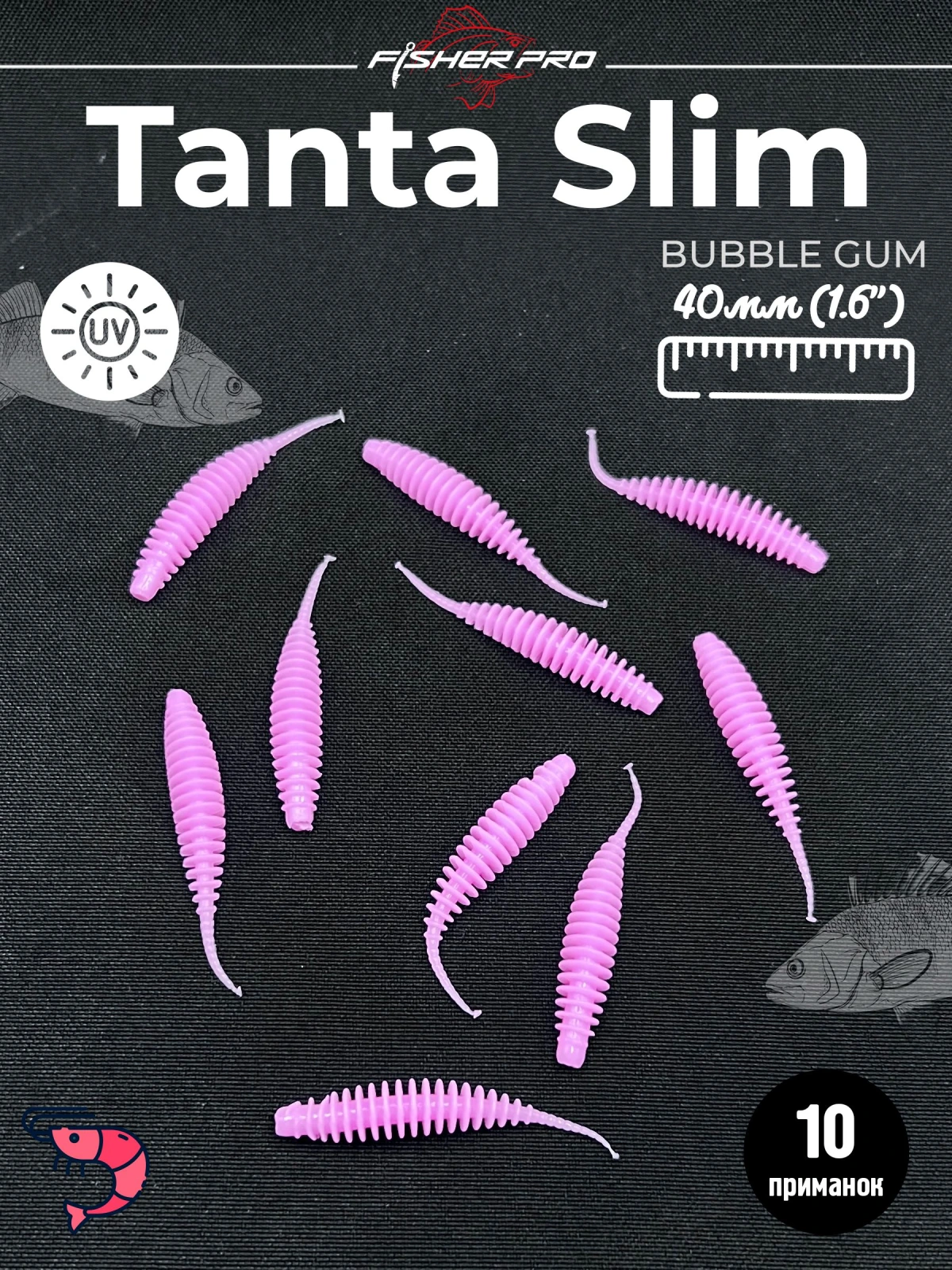 FisherPro Tanta Slim 1.6'' (40 мм), цвет: Bubble Gum, 10 шт - мягкие приманки tanta танта для микроджига силиконовые приманки